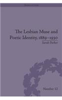 The Lesbian Muse and Poetic Identity, 1889–1930