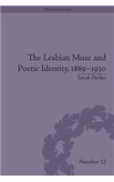 Lesbian Muse and Poetic Identity, 1889-1930