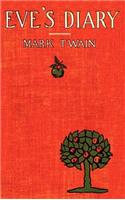 Eve's Diary, Complete with Original Cover Design and Over 50 Illustrations