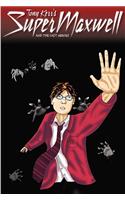 Super Maxwell and the Last Heroes