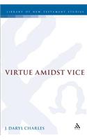 Virtue Amidst Vice