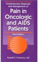 Contemporary Diagnosis and Management of Pain in Oncologic and AIDS Patients