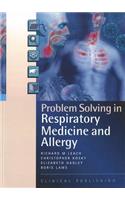 Problem Solving in Respiratory Medicine & Allergy