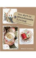 The Art of Handmade Living: Crafting a Beautiful Home