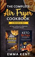 The Complete Air Fryer Cookbook