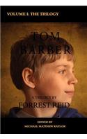 Tom Barber Trilogy: Volume I: Uncle Stephen, the Retreat, and Young Tom