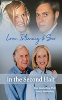 Love, Intimacy, and Sex in the Second Half