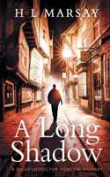 A Long Shadow