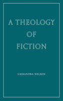 A Theology of Fiction