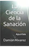 La Ciencia de la Sanaci