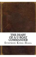 The Diary of a U-Boat Commander