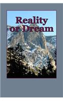 Reality or Dream