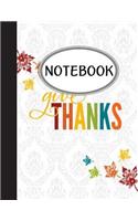 Notebook: Journal Dot-Grid, Graph, Lined, Blank No Lined: give THANKS: Pocket Notebook Journal Diary, 110 pages, 8.5" x 11" (Blank Notebook Journal)