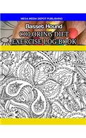 Basset Hound Coloring Diet Exercise Log Book