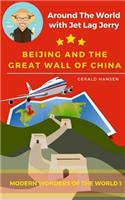 Beijing And The Great Wall Of China