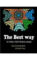 Best Way To Help Melt Stress Away