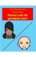 Peanut and the Baldhead Crew