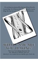 What Game Are You Playing?