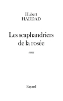 Les scaphandriers de la rosée