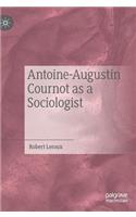 Antoine-Augustin Cournot as a Sociologist