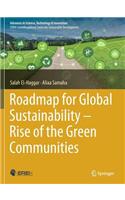 Roadmap for Global Sustainability - Rise of the Green Communities