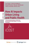 How AI Impacts Urban Living and Public Health