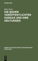 bisher veröffentlichten Hargas und ihre Deutungen