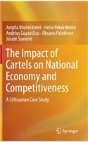 The Impact of Cartels on National Economy and Competitiveness