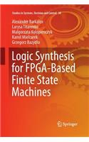 Logic Synthesis for Fpga-Based Finite State Machines