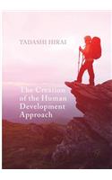 The Creation of the Human Development Approach