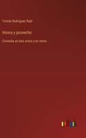 Honra y provecho