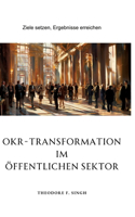OKR-Transformation im öffentlichen Sektor