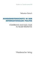 Minderheitenschutz in Der Internationalen Politik