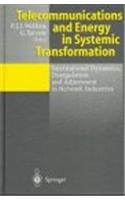 Telecommunications and Energy in Systemic Transformation