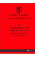 Die Universitaet Kiel in Den 1960er Jahren