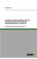 Anlegen einer Personalakte nach der Leittextmethode (Unterweisung Industriekaufmann / -kauffrau)