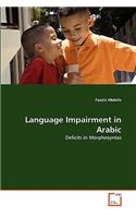 Language Impairment in Arabic