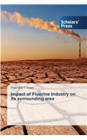Impact of Fluorine Industry on its surrounding area