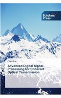 Advanced Digital Signal Processing for Coherent Optical Transmission