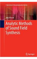 Analytic Methods of Sound Field Synthesis