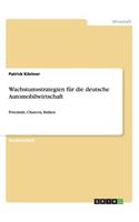 Wachstumsstrategien für die deutsche Automobilwirtschaft