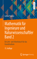 Mathematik für Ingenieure und Naturwissenschaftler Band 2: Ein Lehr- und Arbeitsbuch für das Grundstudium