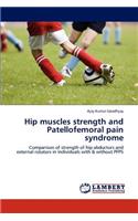 Hip muscles strength and Patellofemoral pain syndrome