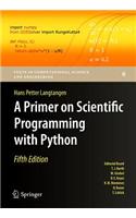 A Primer on Scientific Programming with Python