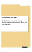 Rechtsformen von gemeinnützigen Nonprofit-Organisationen und deren Vor- und Nachteile