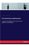 The elementary spelling book