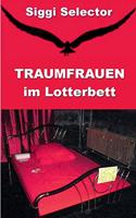 Traumfrauen im Lotterbett