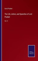 The Life, Letters, and Speeches of Lord Plunket