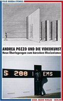Andrea Pozzo Und Die Videokunst