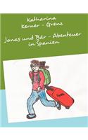 Jonas Und B R - Abenteuer in Spanien: (German)